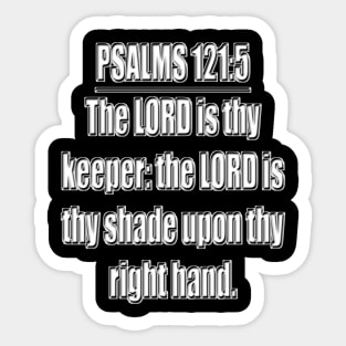 Bible Verse Psalm 121:5 Sticker